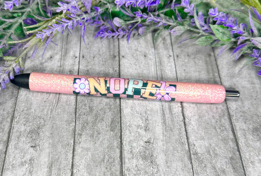 Handmade Nope Not Today glitter pen with free refill