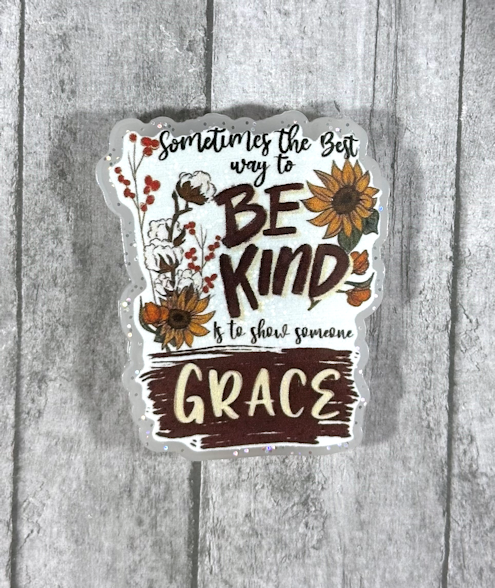 2 inch Be Kind with Grace Magnet