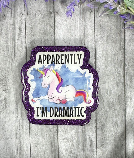 3 inch I am dramatic Quote Magnet