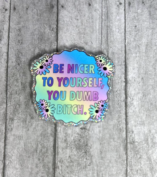 2 inch Bad Words Be Nice To Yourself Magnet