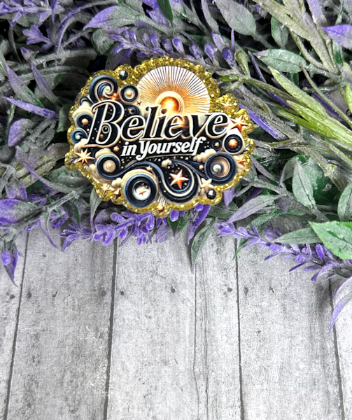 2 inch Believe In Yourself Magnet
