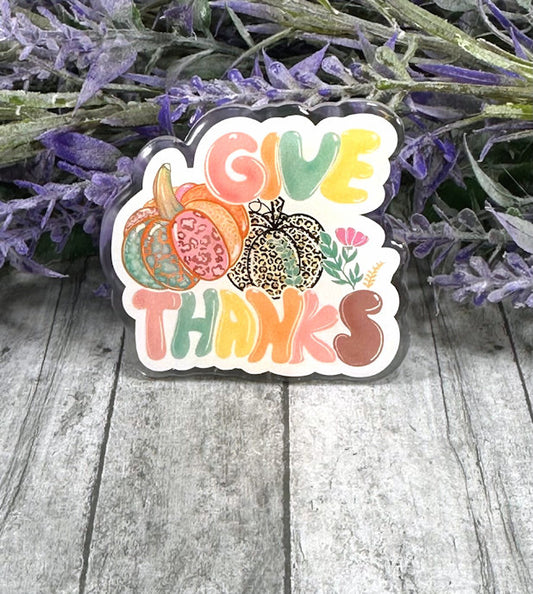 Handmade 2 inch Give Thanks Quote Magnet