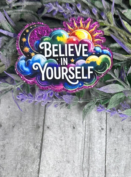 2 inch Believe in Yourself  Magnet 2