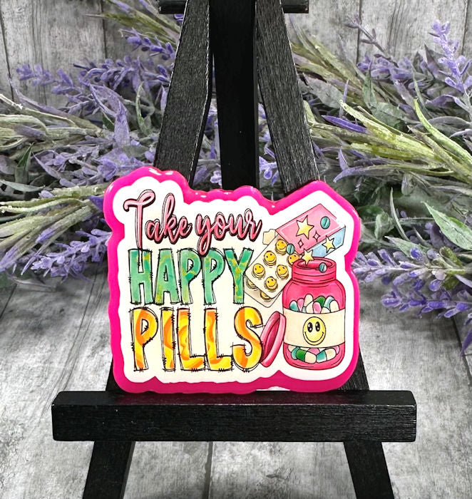 2 inch Happy Pills Quote Magnet