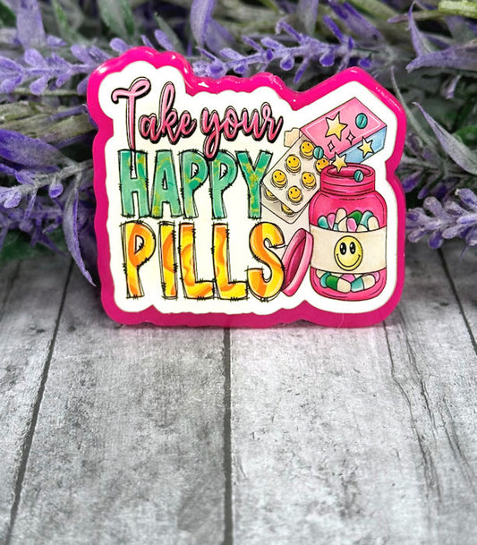 2 inch Happy Pills Quote Magnet