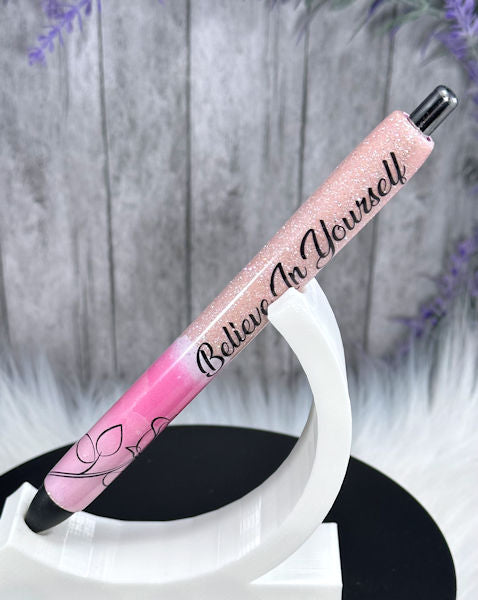 Handmade Believe in Yourself on pink glitter pen with free refill