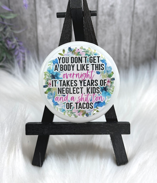 2 inch Snarky Quote Magnet