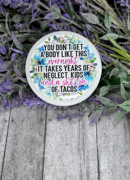 2 inch Snarky Quote Magnet