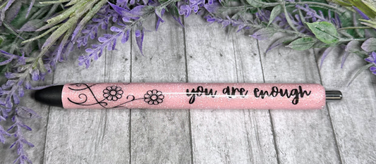 Handmade You Are Enough pink glitter pen with free refill