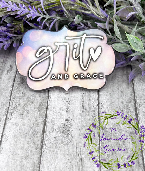 3 inch Grit and Grace Quote Magnet 2