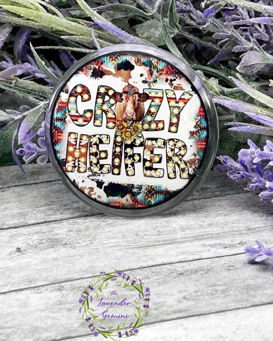 2 inch Crazy Heifer Quote Magnet