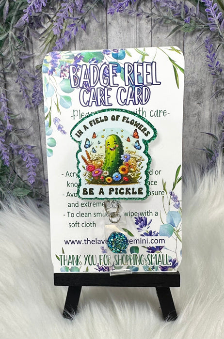 Handmade Be a Pickle Badge Reel