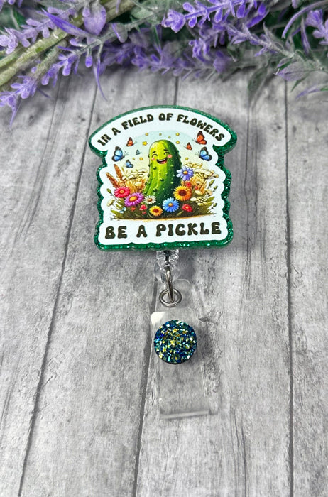 Handmade Be a Pickle Badge Reel