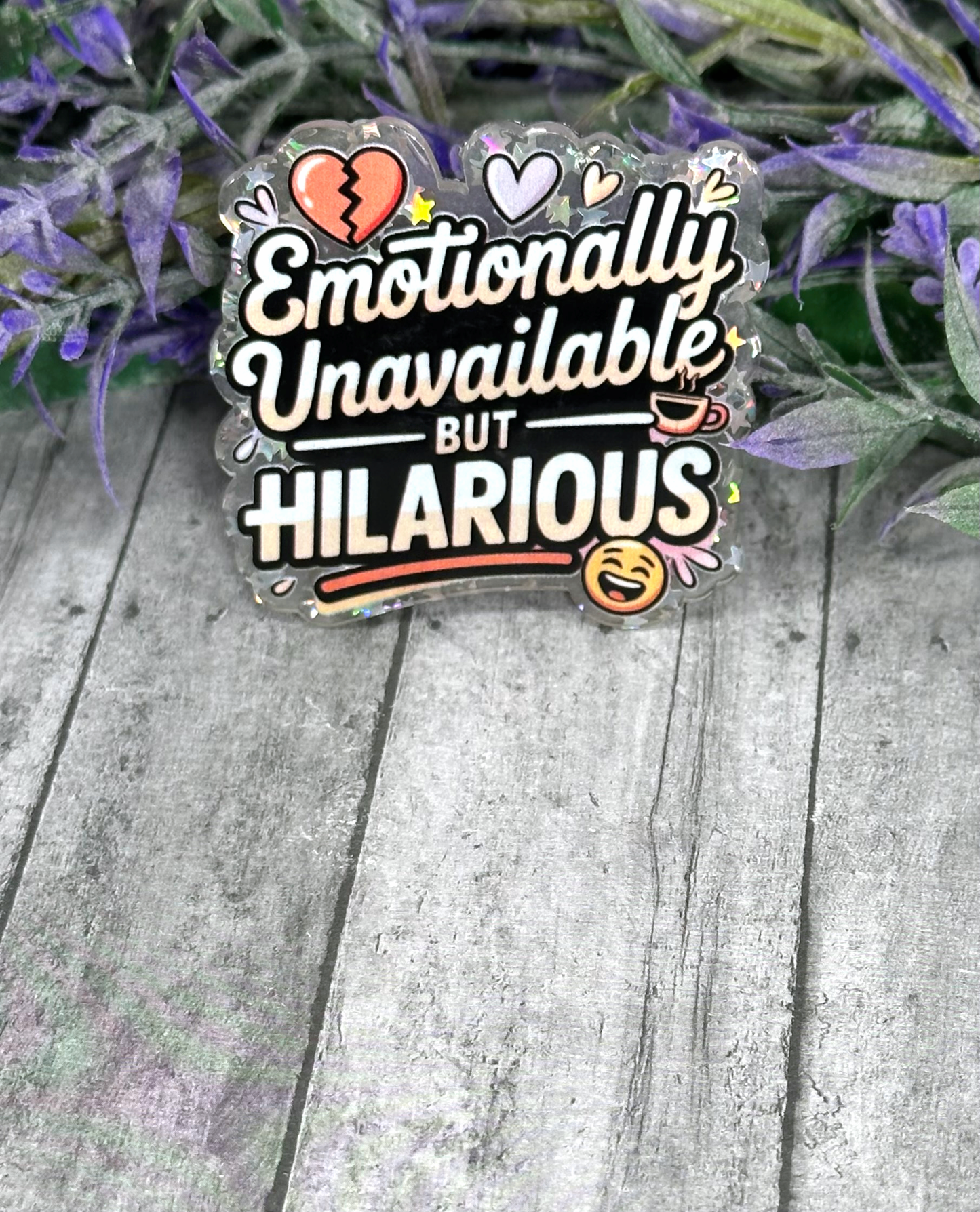 2 inch Emotionally Unavailable Magnet