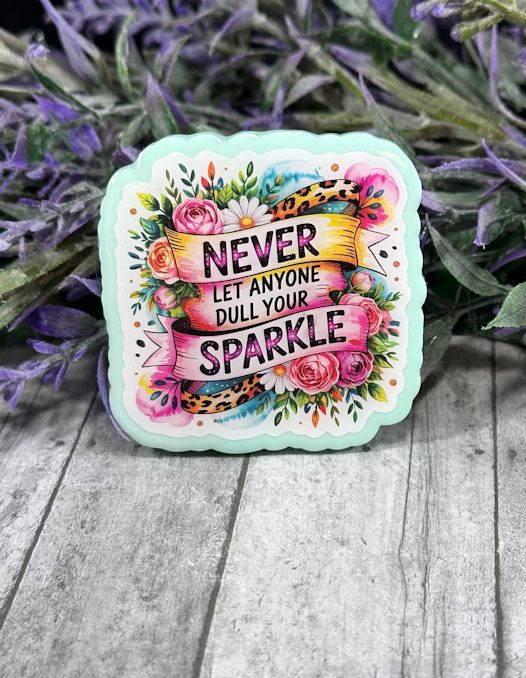 2 inch Keep Your Sparkle Magnet