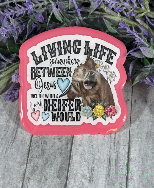 3 inch Wish a Heifer Would Magnet