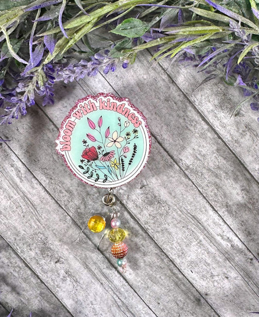 Handmade  Bloom with Kindness Badge Reel