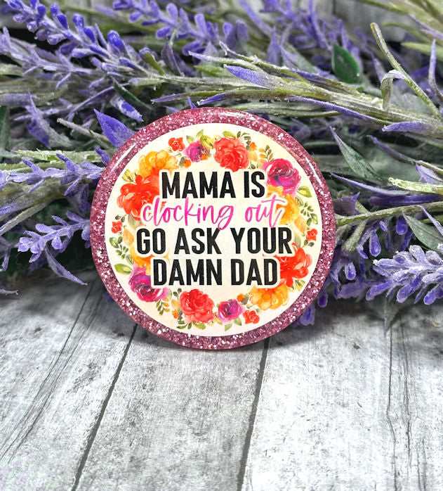 2 inch Mama Snarky Quote Magnet