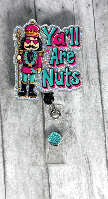 Handmade Y'all are Nuts Christmas Badge Reel