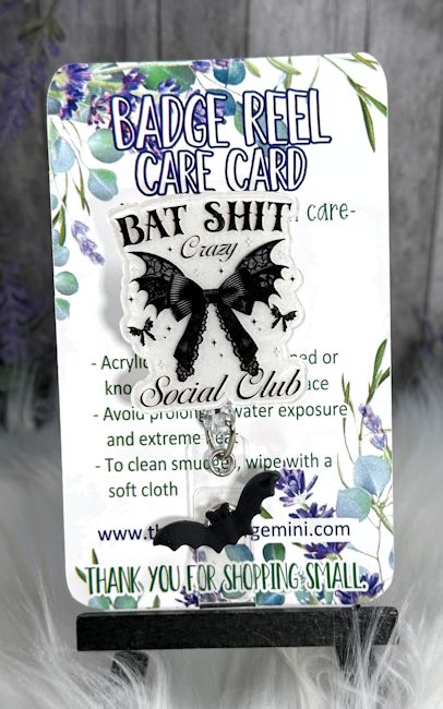 Handmade Bat Shit Crazy Badge Reel