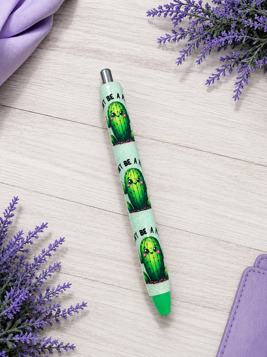 Handmade Don't Ba A Prick glitter pen with free refill